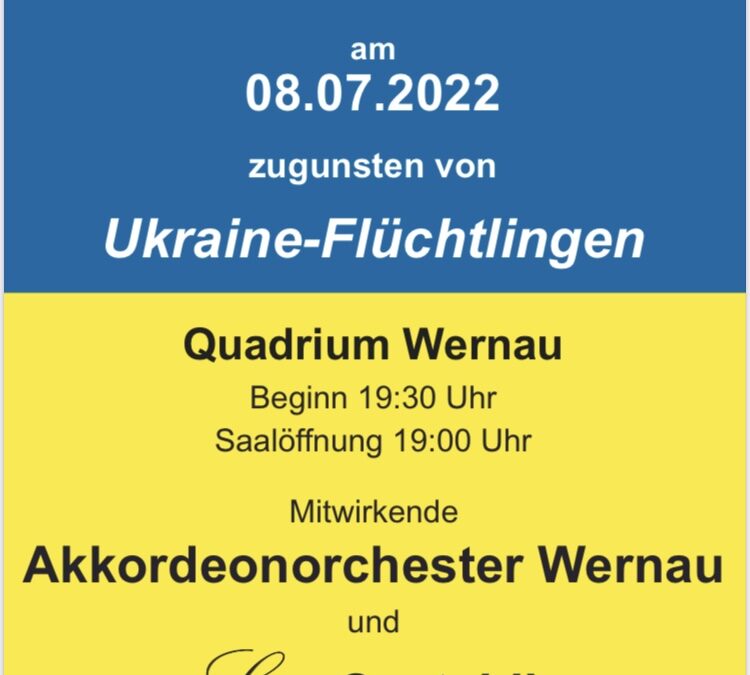 Benefizkonzert  zu Gunsten von Ukraine-Flüchtlingen